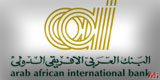 Arab African International Bank - البنك العربي الافريقي الدولي